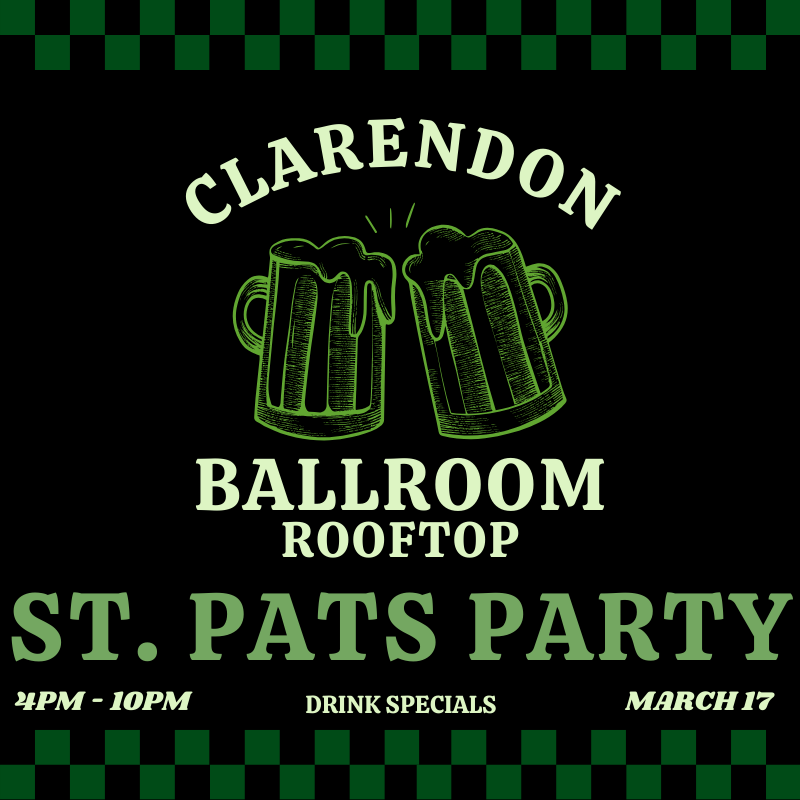 Clarendon St. Patrick's Day Party 3-17